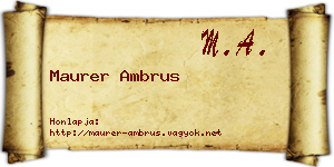Maurer Ambrus névjegykártya